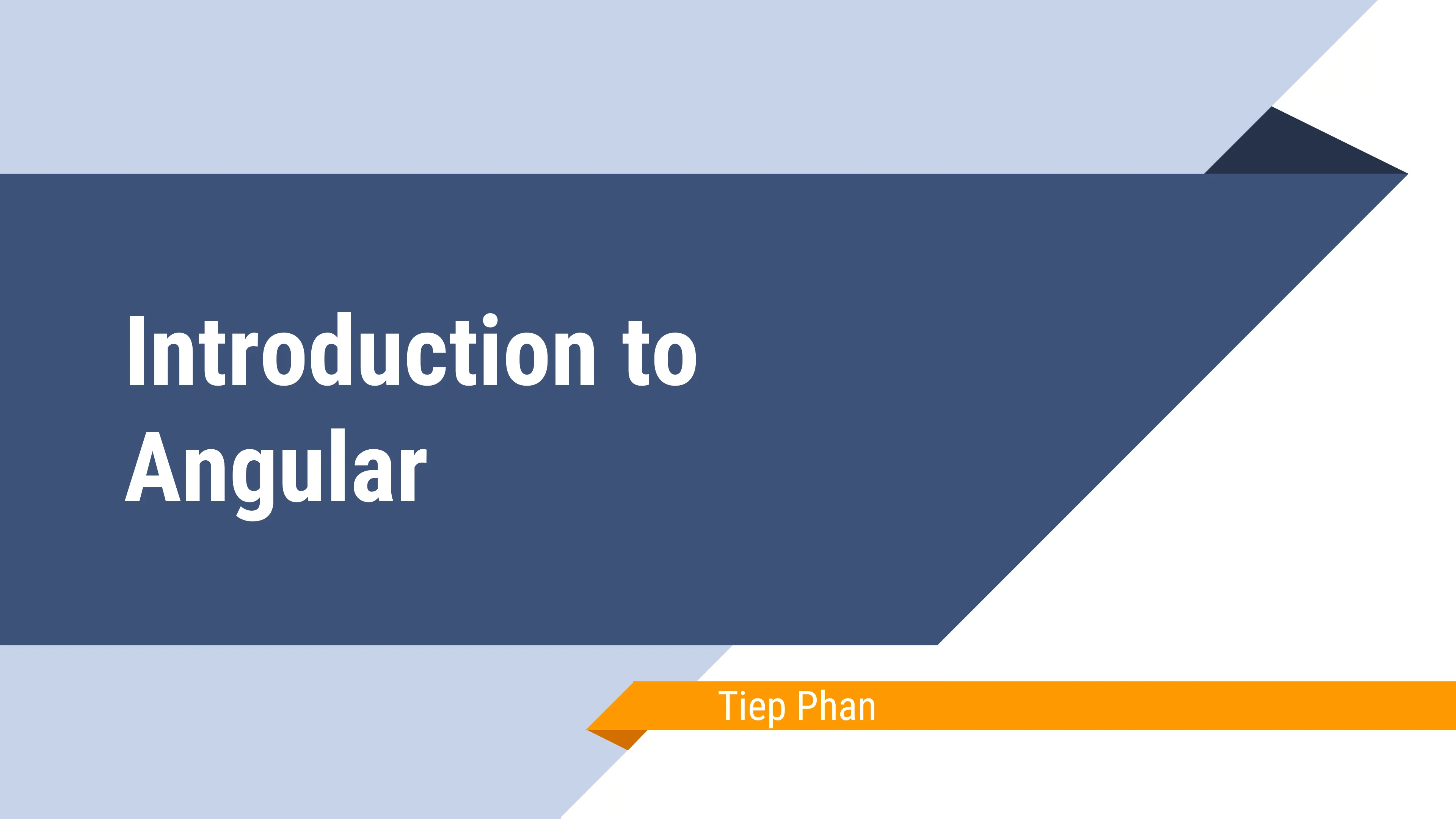 Angular Workshop - Introduction to Angular — Lập Trình Thật Kỳ Diệu